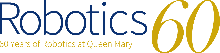 Robotics60: 60 Years of Robotics at Queen Mary